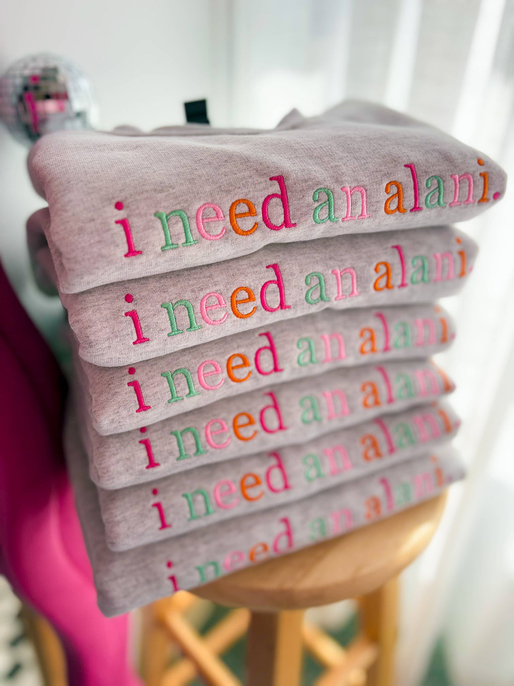 Women’s “I Need an Alani” Embroidered Crewneck Sweatshirt